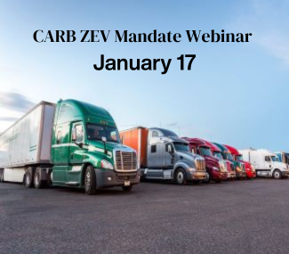 Image of ZEV fleet with text CARB ZEV Mandate Webinar January 17 